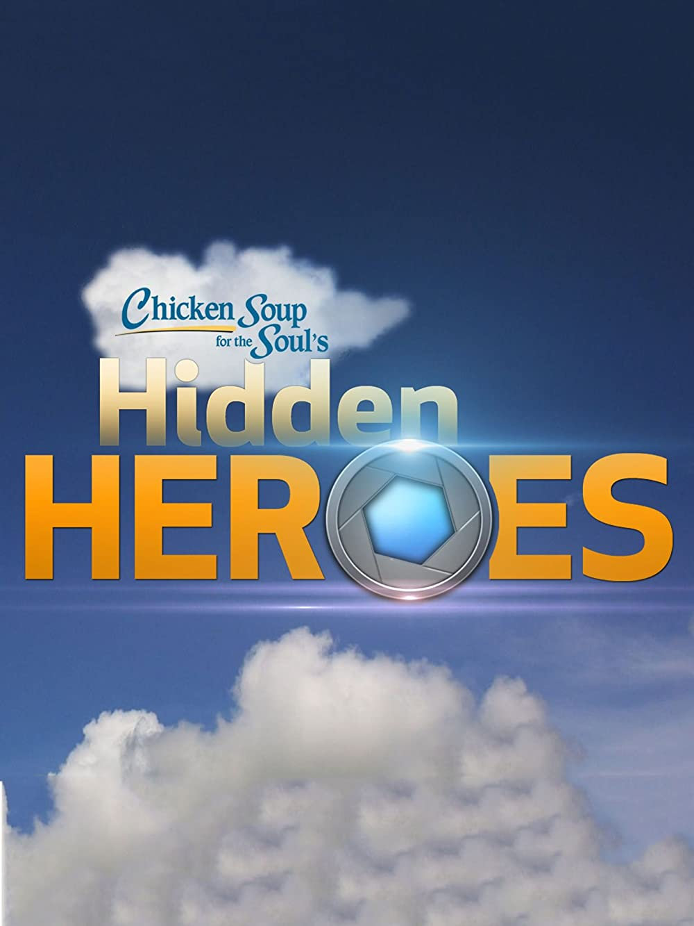 Chicken Soup for the Soul’s Hidden Heroes